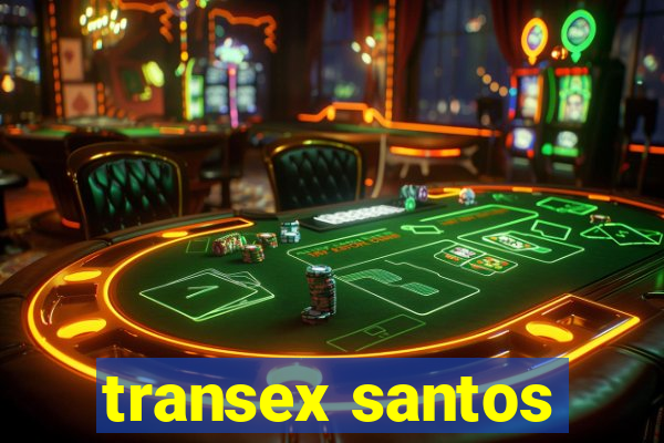 transex santos